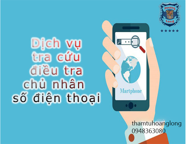 dịch vụ thám tử điều tra số điện thoại